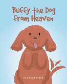 Buffy the Dog from Heaven (eBook, ePUB)