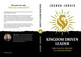 Kingdom Driven Leader (eBook, ePUB) Kingdom Driven Leader (eBook, ePUB)