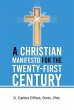 A Christian Manifesto for the... - Bild 1