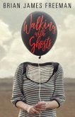 Walking with Ghosts (eBook, ePUB)