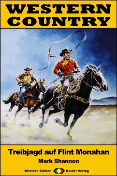 Cover WESTERN COUNTRY 430: Treibjagd auf Flint Monahan (eBook, ePUB)