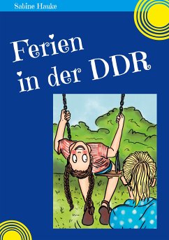 Ferien in der DDR (eBook, ePUB)