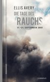 Die Tage des Rauchs (eBook, ePUB)