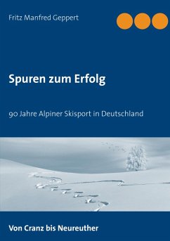 Spuren zum Erfolg (eBook, ePUB) - Geppert, Fritz Manfred