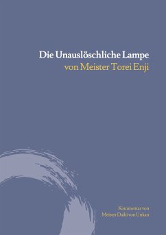 Die unauslöschliche Lampe (eBook, ePUB) - Meister Torei Enji