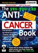 The yes-you-can Anti-CANCER Book - Our... - Bild 1