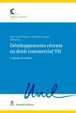 Développements récents en droit commercial VII (eBook, PDF)