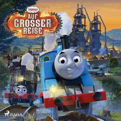 Thomas und seine Freunde - Auf großer Reise! (MP3-Download) - Mattel