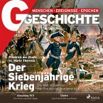 G/GESCHICHTE - Der Siebenjährige Krieg - Die Welt in Flammen - von Preußen bis Nordamerika (MP3-Download)