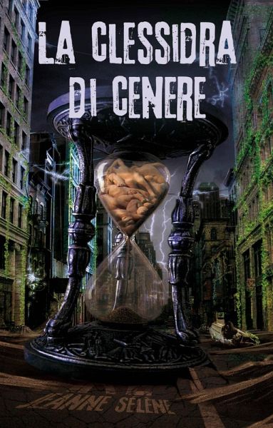 La clessidra di cenere (eBook, ePUB) La clessidra di cenere (eBook, ePUB)