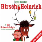 Hirsch Heinrich+Die Schneekönigin