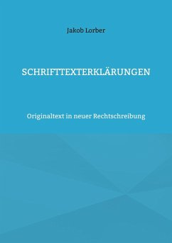 Schrifttexterklärungen (eBook, ePUB) - Lorber, Jakob