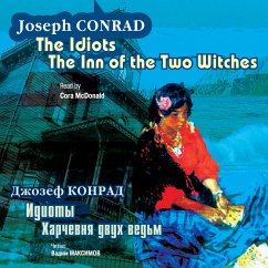 The Idiots. The Inn of the Two Witches (MP3-Download) - Conrad, Joseph