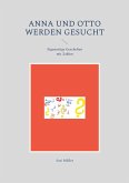 Anna und Otto werden gesucht (eBook, ePUB)