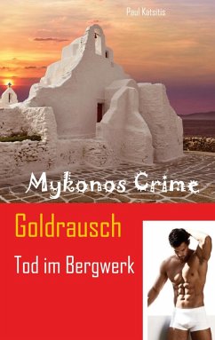 Goldrausch - Tod im Bergwerk (eBook, ePUB)