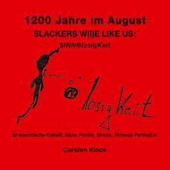 1200 Jahre im August - Slackers w(i)e like us (eBook, ePUB)