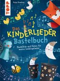 Das Kinderlieder-Bastelbuch (eBook, PDF)