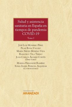 Salud y asistencia sanitaria en España en tiempos de pandemia covid-19 (eBook, ePUB) - Monereo Pérez, José Luis; Rivas Vallejo, Pilar; Vila Tierno, Francisco; Moreno Vida, Mª Nieves; Alvaréz Cortés, Juan Carlos; Pedrosa Alquezar, Sonia; Fernández Ramirez, Marina