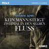 Kein Mann steigt zweimal in denselben... - Bild 1
