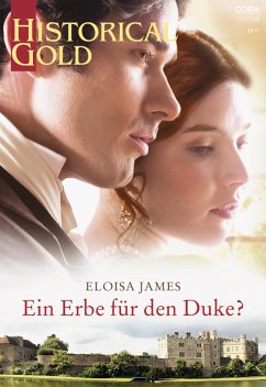 Ein Erbe für den Duke? (eBook, ePUB) - James, Eloisa