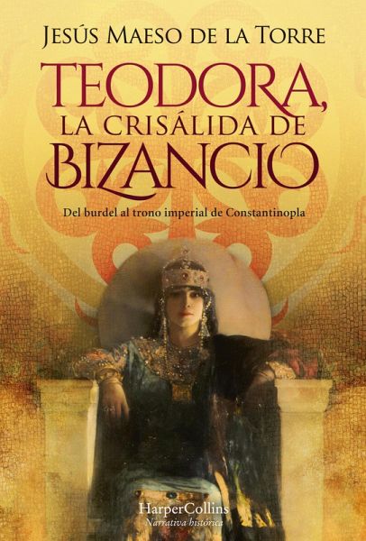 Teodora, la Crisálida de Bizancio (eBook, ePUB)