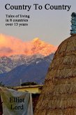 Country To Country: Tales of living in 8 countries over 13 years (eBook, ePUB)