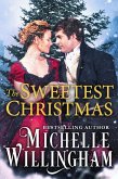The Sweetest Christmas (Forbidden Weddings, #2) (eBook, ePUB)