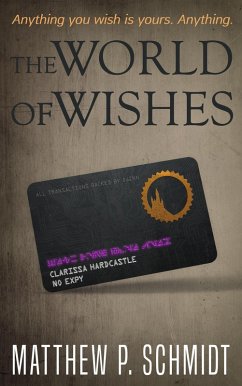 The World of Wishes (eBook, ePUB) - Schmidt, Matthew