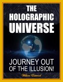 THE HOLOGRAPHIC UNIVERSE (eBook, ePUB)