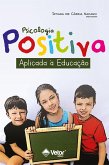 Psicologia positiva aplicada à educação (eBook, ePUB)