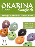 Okarina Liederbuch - 46 Songs from Ireland & Great Britain (eBook, ePUB)
