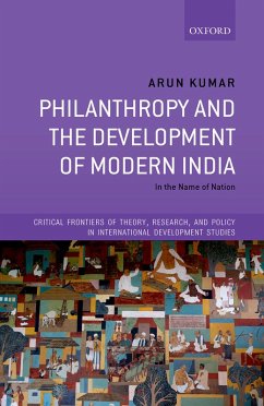Philanthropy and the Development of Modern India (eBook, ePUB) - Kumar, Arun