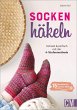 Socken häkeln - Schnell und einfach... - Bild 1