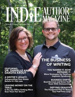 Indie Author Magazine: Featuring Dr. Danielle and Dakota Krout The Business of Self-Publishing, Growing Your Author Business Through Outsourcing, and Step-by-Step Planning to be a Full-Time Writer. (eBook, ePUB) - Honiker, Chelle; Briggs, Alice