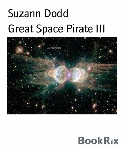 Great Space Pirate III (eBook, ePUB) - Dodd, Suzann