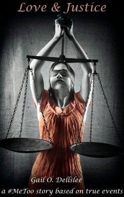 Love & Justice (eBook, ePUB) - Dellslee, Gail O.
