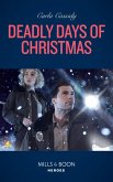 Deadly Days Of Christmas (Mills & Boon Heroes) (eBook, ePUB)