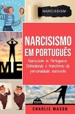 Narcisismo Em português/ Narcissism in Portuguese (eBook, ePUB)