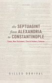 The Septuagint from Alexandria to Constantinople (eBook, ePUB)