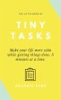 The Little Book of Tiny Tasks: Make... - Bild 1