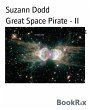 Great Space Pirate - II (eBook, ePUB) - Bild 1