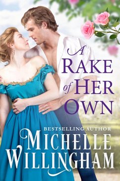 A Rake of Her Own (Forbidden Weddings, #3) (eBook, ePUB) - Willingham, Michelle