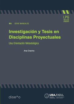 Investigacion y tesis en disciplinas proyectuales (eBook, PDF) - Cravino, Ana