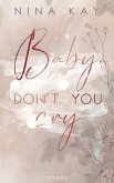 Baby, Don't You Cry (eBook, ePUB)