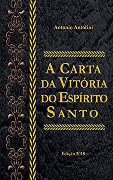 A Carta da Vitória do Espírito Santo (eBook, ePUB) A Carta da Vitória do Espírito Santo (eBook, ePUB)