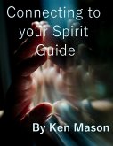Connecting to your Spirit Guide (eBook, ePUB)