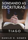 Sondando as Escrituras: Tiago (eBook, ePUB)