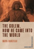 The Golem, How He Came into the World (eBook, ePUB)