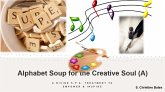Alphabet Soup for the Creative Soul (A) (eBook, ePUB) Alphabet Soup for the Creative Soul (A) (eBook, ePUB)