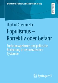 Populismus ¿ Korrektiv oder Gefahr - Gritschmeier, Raphael